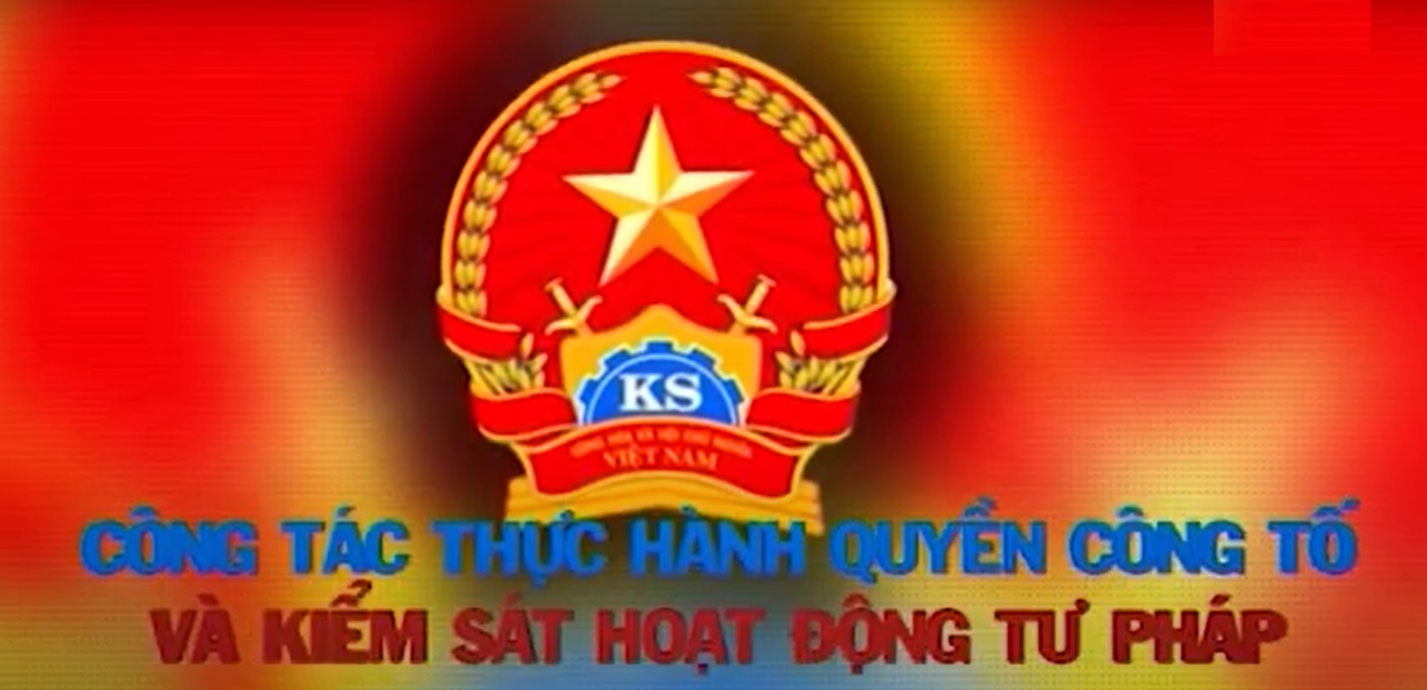 Chuyên mục Thực hành quyền công tố 25-08-2025