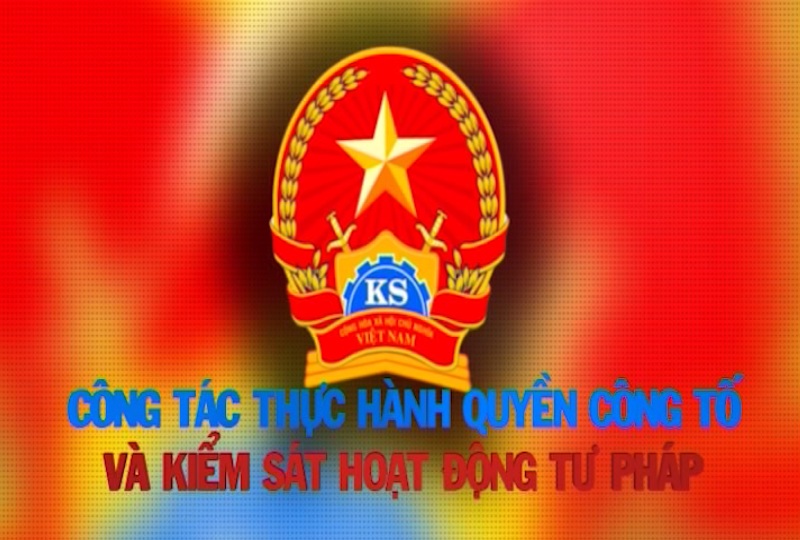 Chuyên mục thực hành quyền công tố ngày 16 tháng 5 năm 2022